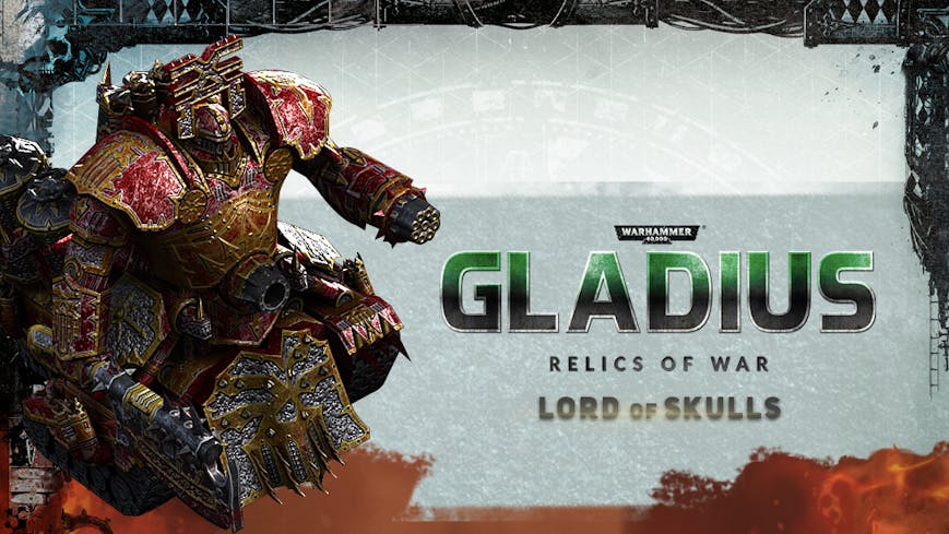 Warhammer 40,000: Gladius - Relics of War - Lord of Skulls