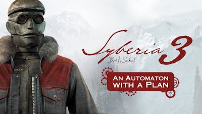 Syberia 3 - An Automaton With A Plan DLC