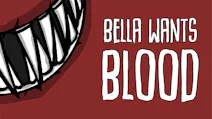 Product cover for Bella Wants Blood