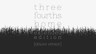 Product cover for Three Fourths Home: Extended Edition - Deluxe Version