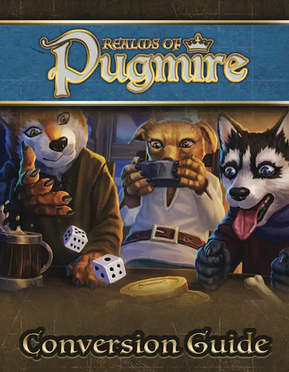 Pugmire Conversion Guide