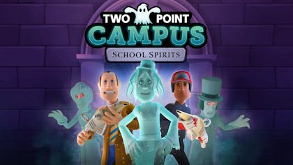 Two Point Campus: School Spirits - DLC