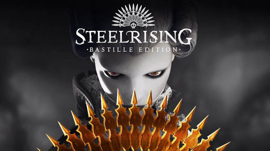 Steelrising - Bastille Edition