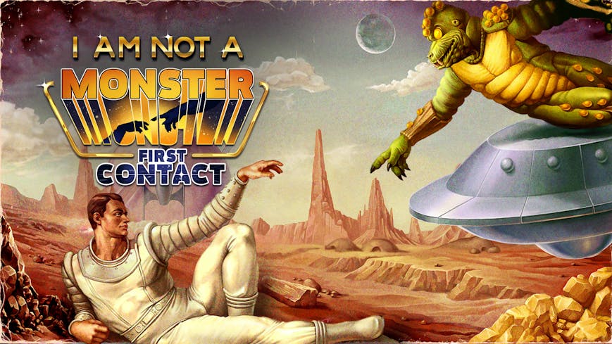 I am not a Monster: First Contact