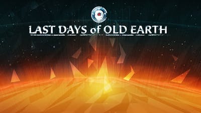 Last Days of Old Earth