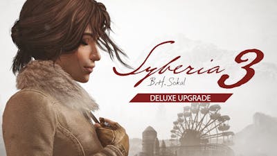 Syberia 3 - Deluxe Upgrade