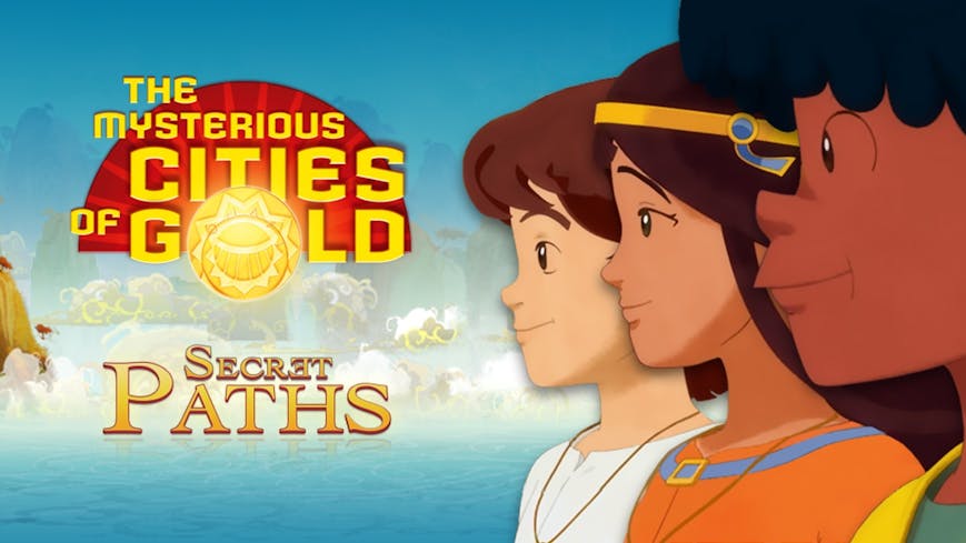 The Mysterious Cities of Gold