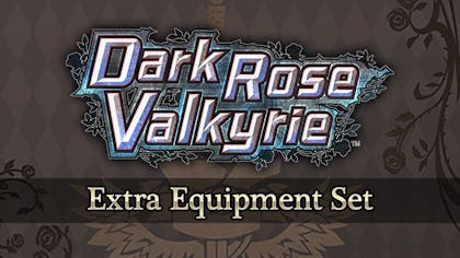 Dark Rose Valkyrie: Extra Equipment Set - DLC
