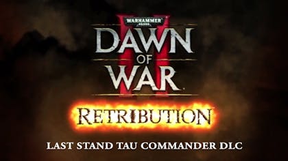 Warhammer 40,000: Dawn of War II: Retribution - Last Stand Tau Commander - DLC
