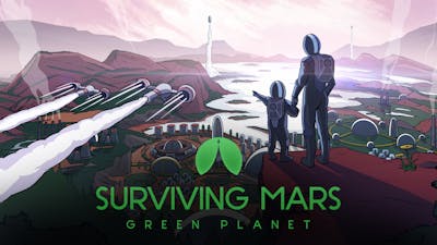 Surviving Mars: Green Planet