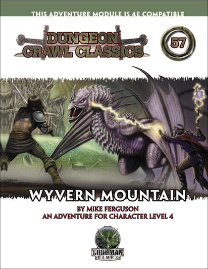 Dungeon Crawl Classics #57: Wyvern Mountain