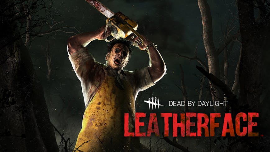 Dead by Daylight - Leatherface™