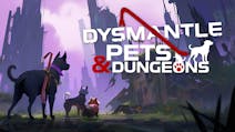 Product cover for DYSMANTLE: Pets & Dungeons