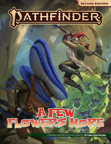 Pathfinder Adventure: A Few Flowers More