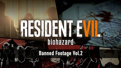 Resident Evil 7 biohazard - Banned Footage Vol.2 - DLC