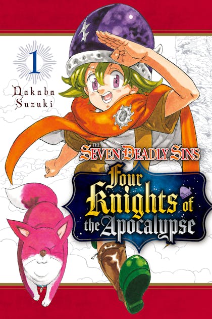 The Seven Deadly Sins: Four Knights of the Apocalypse - VOL 1