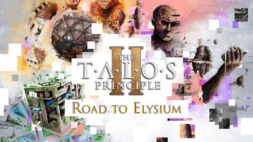 The Talos Principle 2 - Road to Elysium