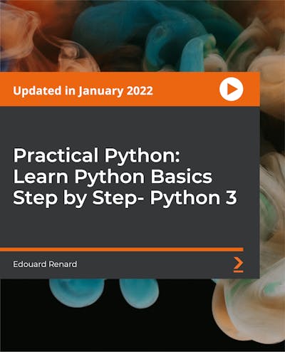 Practical Python: Learn Python Basics Step by Step- Python 3