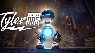 Tyler: Model 005
