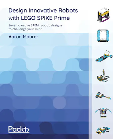 Product cover for Design Innovative Robots with LEGO SPIKE Prime