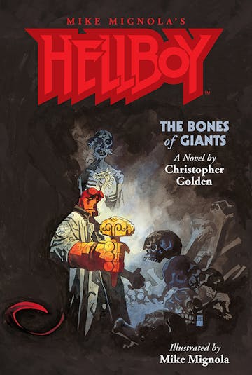 Product cover for Hellboy: The Bones of Giants Illustrated Novel