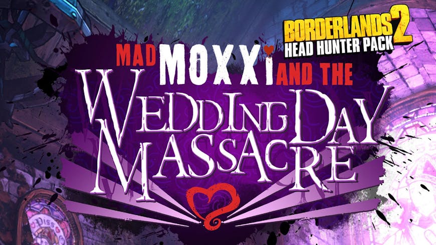 Product cover for Borderlands 2: Headhunter 4: Wedding Day Massacre DLC
