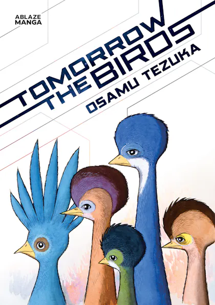 Osamu Tezuka's Tomorrow The Birds