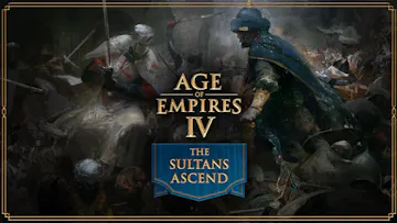 Age of Empires IV: The Sultans Ascend