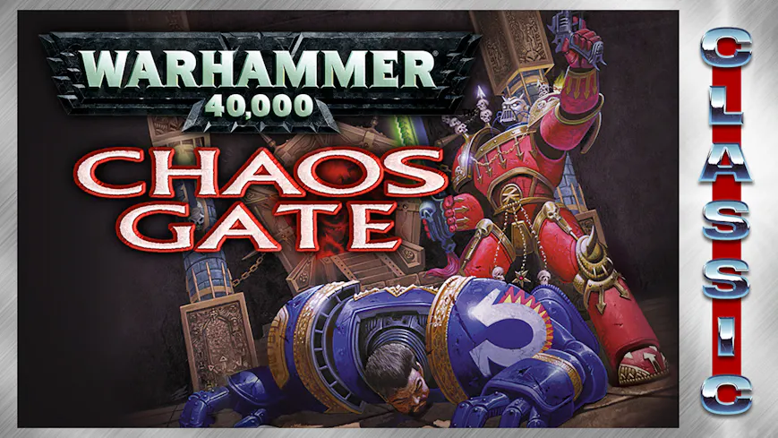 Product cover for Warhammer 40,000: Chaos Gate (Classic)