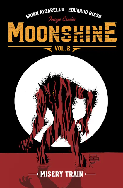 Moonshine, Vol. 2 Misery Train
