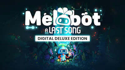 Melobot - A Last Song - Digital Deluxe Edition