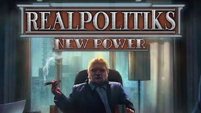 Realpolitiks - New Power DLC