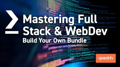 Mastering Full Stack and WebDev Build your Own Bundle