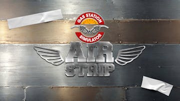 Gas Station Simulator - Airstrip DLC