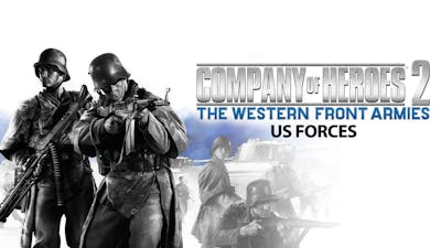 Company of Heroes 2 - The Western Front Armies: US Forces