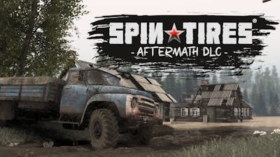Spintires® - Aftermath DLC