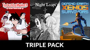 Troublemaker + Night Loops + Defend Earth: Xenos Survivors Triple Pack