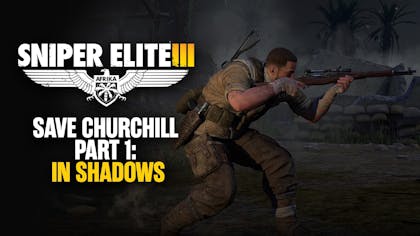 Product cover for Sniper Elite 3 - Save Churchill Part 1: In Shadows DLC