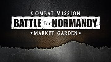 Combat Mission Battle for Normandy - Market Garden