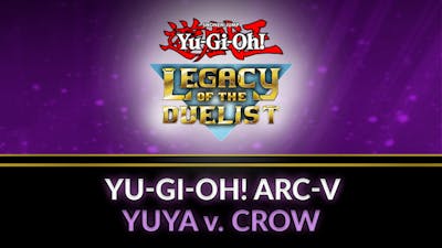 Yu-Gi-Oh! ARC-V: Yuya vs Crow - DLC