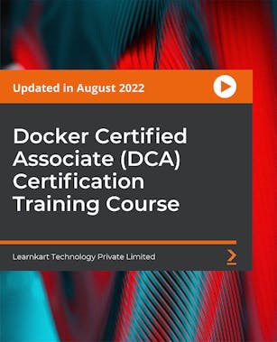 Docker Certified Associate (DCA) Certification Training Course