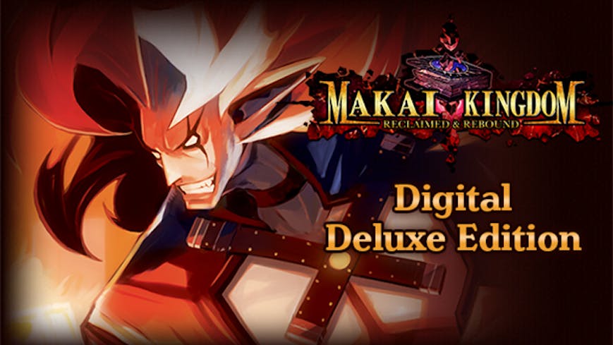 Makai Kingdom: Reclaimed and Rebound Digital Deluxe Edition