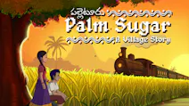 Product cover for Palm Sugar: A Village Story