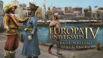Europa Universalis IV: Trade Nations Unit Pack