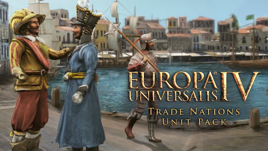 Europa Universalis IV: Trade Nations Unit Pack