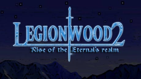 Product cover for Legionwood 2: Rise of the Eternal's Realm