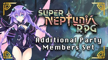 Super Neptunia RPG - Additional Party Members Set DLC