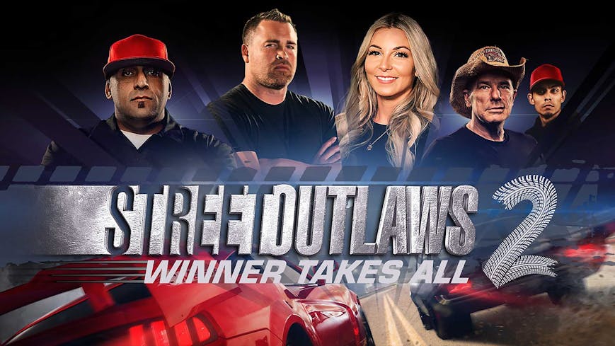 Street Outlaws 2: Winner Takes All