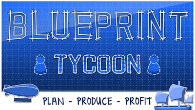 Blueprint Tycoon