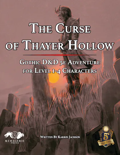 The Curse of Thayer Hollow
